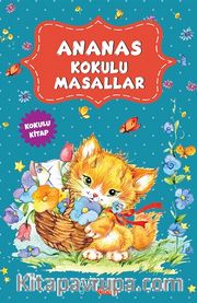 Ananas Kokulu Masallar