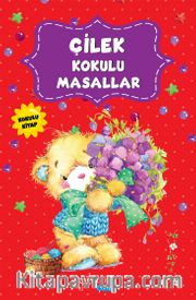 Çilek Kokulu Masallar