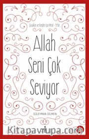 Allah Seni Çok Seviyor