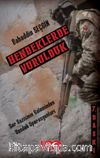 Hendeklerde Vurulduk