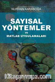Sayısal Yöntemler ve Matlab Uygulamaları