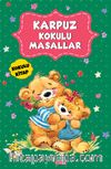 Karpuz Kokulu Masallar