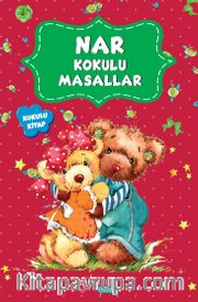 Nar Kokulu Masallar