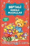 Şeftali Kokulu Masallar
