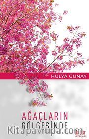 Ağaçların Gölgesinde