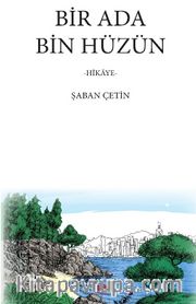 Bir Ada Bin Hüzün