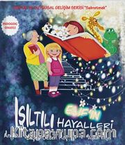 Elif’in Işıltılı Hayalleri