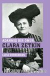 Adanmış Bir Ömür: Clara Zetkin