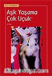 Aşk Yaşama Çok Uçuk