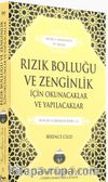 Rızık Bolluğu ve Zenginlik için Okunacaklar ve Yapılacaklar (1. Cilt)