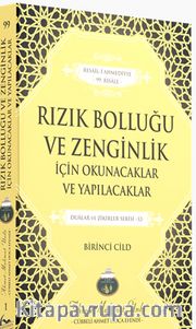Rızık Bolluğu ve Zenginlik için Okunacaklar ve Yapılacaklar (1. Cilt)