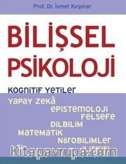 Bilişsel Psikoloji - Kognitif Yetiler