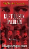 Milli Mücadele Döneminde Kurtuluşun Öncüleri