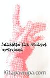 Hilkatin İlk Günleri