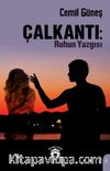Çalkantı: Ruhun Yazgısı