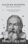Galileo Hapiste & Bilim ve Din İle İlgili Mitler