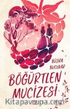 Böğürtlen Mucizesi