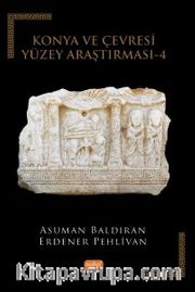 Konya ve Çevresi Yüzey Araştırması 4