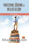 Profesyonel Öğrenme ve Mesleki Gelişim