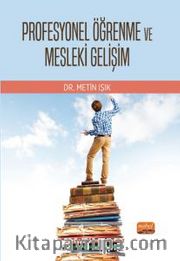 Profesyonel Öğrenme ve Mesleki Gelişim