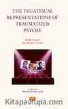 The Theatrical Representations of Traumatized Psyche: Beside Herself, The Skriker and Crave