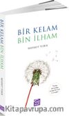 Bir Kelam, Bin İlham