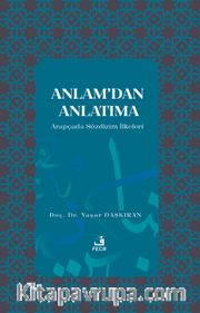 Anlam’dan Anlatıma