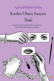 Kadın Olma Sanatı (Feda)