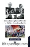 Dünyadaki Toplumsal Süreçler ve Türkiye Demokrasi Tarihi
