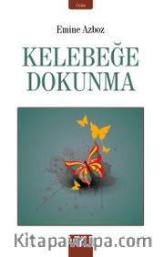 Kelebeğe Dokunma