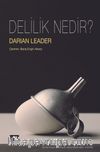 Delilik Nedir?