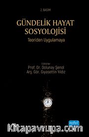 Gündelik Hayat Sosyolojisi <br /> Teoriden Uygulamaya