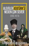 Aleviler Atatürk’ü Neden Çok Sever