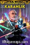 Star Wars: Cumhuriyet Çağı / Karanlık