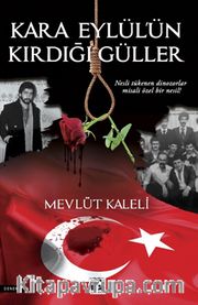 Kara Eylül'ün Kırdığı Güller