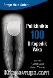 Poliklinikte 100 Ortopedik Vaka