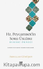 Hz. Peygamber'in Soru Üslûbu <br /> Buhari Örneği