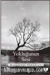 Yokluğunun Sesi