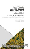 Arap Dilinde Yapı ve Anlam & Ez-Zeccac ve Kitabu Fe’altu ve Ef’altu 