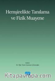 Hemşirelikte Tanılama ve Fizik Muayene