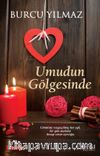 Umudun Gölgesinde