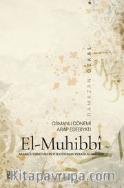 Osmanlı Dönemi Arap Edebiyatı El-Muhibbi