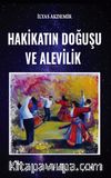 Hakikatın Doğuşu ve Alevilik