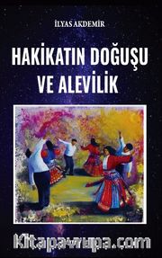 Hakikatın Doğuşu ve Alevilik
