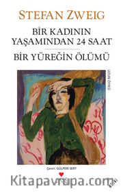 Bir Kadının Yaşamından 24 Saat ve Bir Yüreğin Ölümü