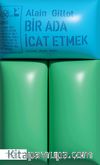 Bir Ada İcat Etmek