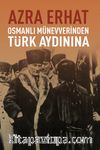 Osmanlı Münevverinden Türk Aydınına