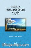 Ergenlerde Ölüm Düşüncesi ve Din