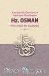 Karizmatik Otoriteden Asabiyet Otoritesine: Hz. Osman (Sosyolojik Bir Yaklaşım)