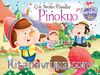 Çok Sevilen Masallar Pinokyo (Hareketli Kitap)